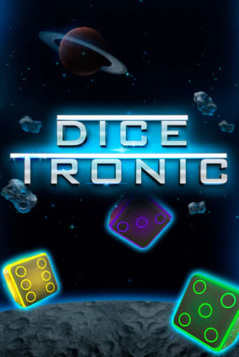 Dice Tronic бесплатно играть онлайн на сайте Онлайн Казино Гранд