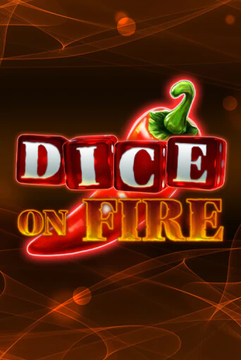 Dice on Fire бесплатно играть онлайн на сайте Онлайн Казино Гранд