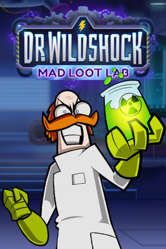 Dr. Wildshock: Mad Loot Lab™ бесплатно играть онлайн на сайте Онлайн Казино Гранд