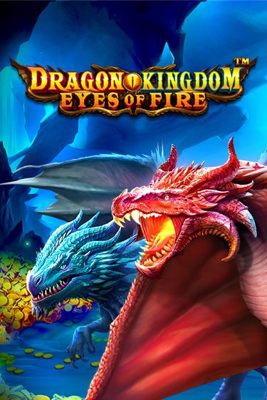 Dragon Kingdom - Eyes of Fire бесплатно играть онлайн на сайте Онлайн Казино Гранд