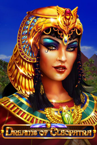 Dreams Of Cleopatra бесплатно играть онлайн на сайте Онлайн Казино Гранд