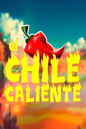 El Chile Caliente бесплатно играть онлайн на сайте Онлайн Казино Гранд