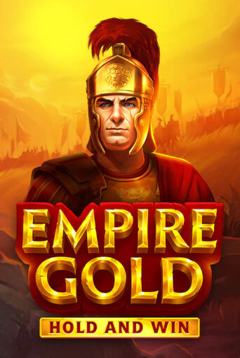 Empire Gold: Hold and Win бесплатно играть онлайн на сайте Онлайн Казино Гранд