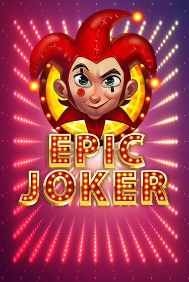 Epic Joker бесплатно играть онлайн на сайте Онлайн Казино Гранд