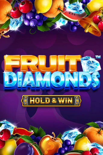 Fruit Diamonds - Hold & Win™ бесплатно играть онлайн на сайте Онлайн Казино Гранд