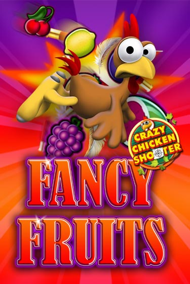 Fancy Fruits Crazy Chicken Shooter бесплатно играть онлайн на сайте Онлайн Казино Гранд