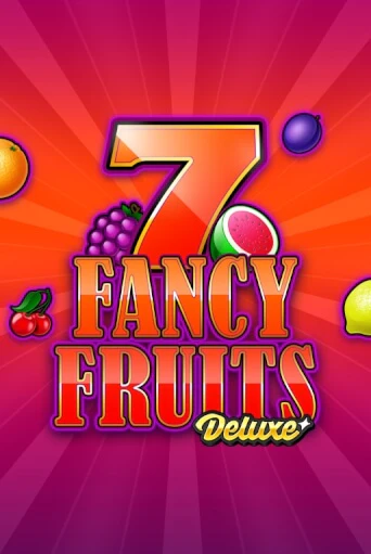 Fancy Fruits Deluxe бесплатно играть онлайн на сайте Онлайн Казино Гранд