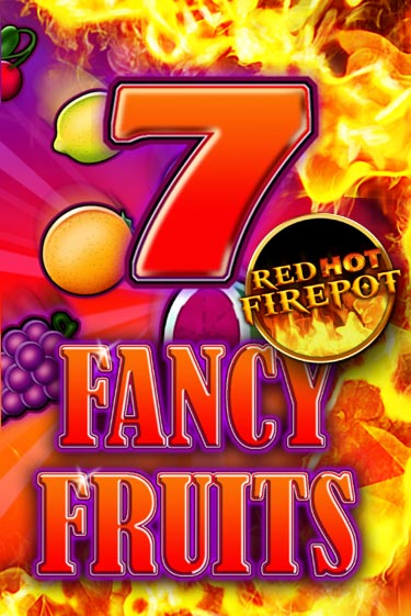 Fancy Fruits Red Hot Firepot бесплатно играть онлайн на сайте Онлайн Казино Гранд