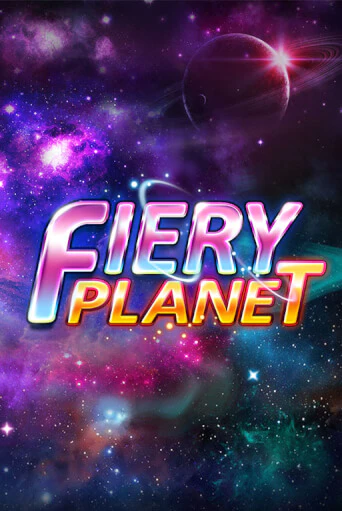 Fiery Planet бесплатно играть онлайн на сайте Онлайн Казино Гранд