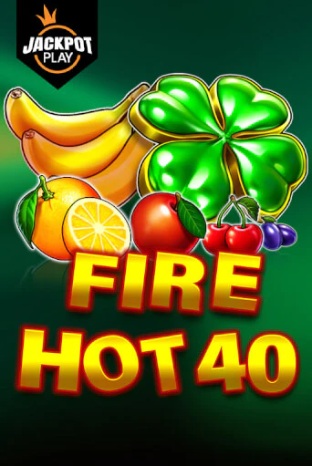 Fire Hot 40 Jackpot Play бесплатно играть онлайн на сайте Онлайн Казино Гранд