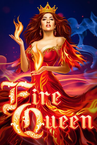 Fire Queen бесплатно играть онлайн на сайте Онлайн Казино Гранд