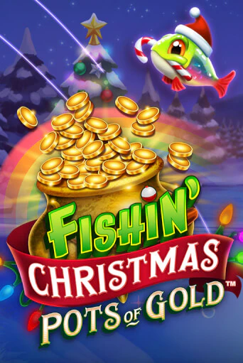 Fishin Christmas Pots of Gold бесплатно играть онлайн на сайте Онлайн Казино Гранд