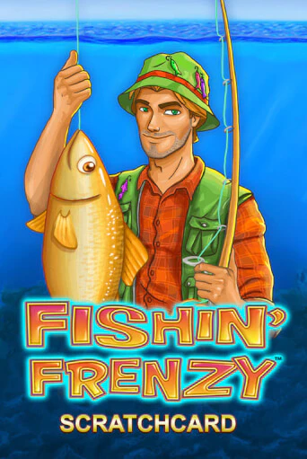 Fishin' Frenzy Scratchcard бесплатно играть онлайн на сайте Онлайн Казино Гранд