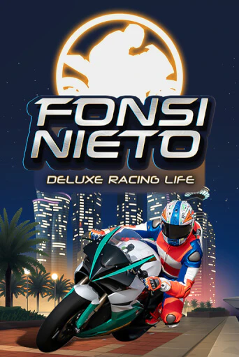 Fonsi Nieto Deluxe Racing Life бесплатно играть онлайн на сайте Онлайн Казино Гранд