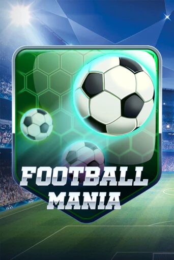 Football Mania бесплатно играть онлайн на сайте Онлайн Казино Гранд