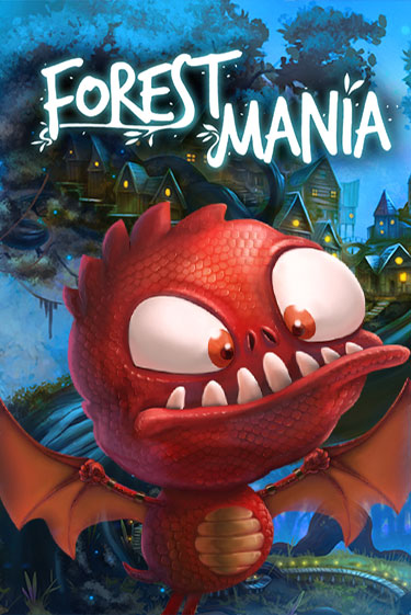 Forest Mania бесплатно играть онлайн на сайте Онлайн Казино Гранд