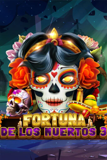 Fortuna De Los Muertos 3 бесплатно играть онлайн на сайте Онлайн Казино Гранд