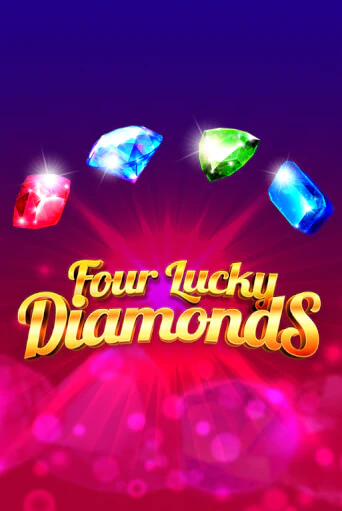 Four Lucky Diamonds бесплатно играть онлайн на сайте Онлайн Казино Гранд