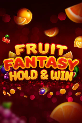 Fruit Fantasy Hold&Win бесплатно играть онлайн на сайте Онлайн Казино Гранд