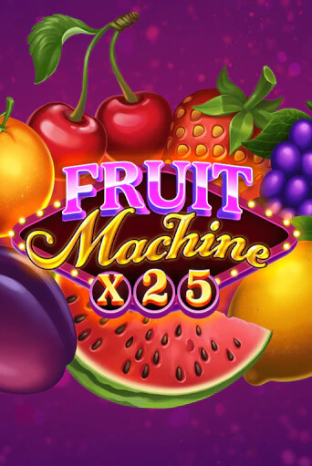 Fruit Machine x25 бесплатно играть онлайн на сайте Онлайн Казино Гранд