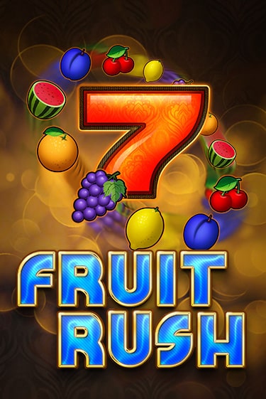 Fruit Rush бесплатно играть онлайн на сайте Онлайн Казино Гранд