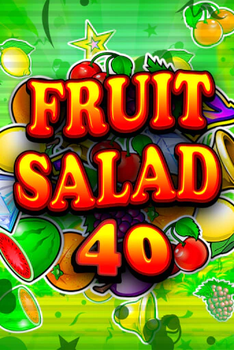 Fruit Salad 40 бесплатно играть онлайн на сайте Онлайн Казино Гранд