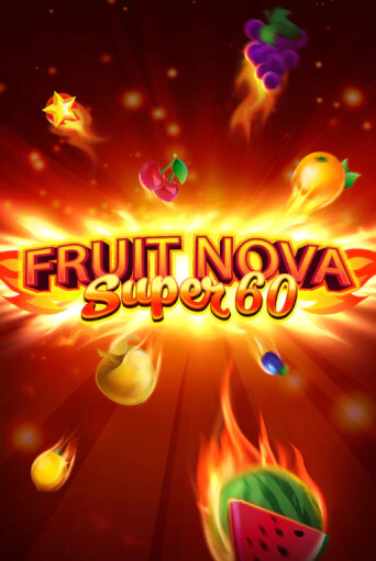 Fruit Super Nova 60 бесплатно играть онлайн на сайте Онлайн Казино Гранд