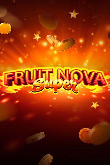 Fruit Super Nova бесплатно играть онлайн на сайте Онлайн Казино Гранд