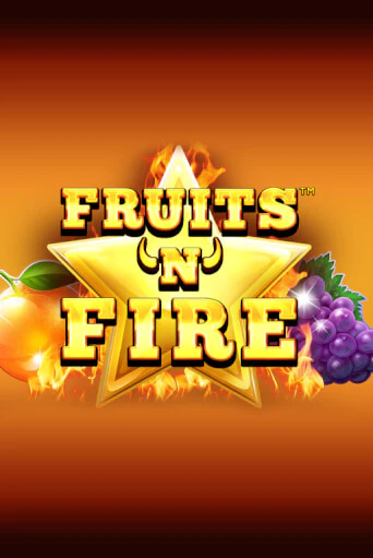 Fruits'n'Fire бесплатно играть онлайн на сайте Онлайн Казино Гранд