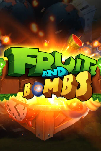 Fruits and Bombs бесплатно играть онлайн на сайте Онлайн Казино Гранд