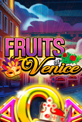 Fruits of Venice бесплатно играть онлайн на сайте Онлайн Казино Гранд