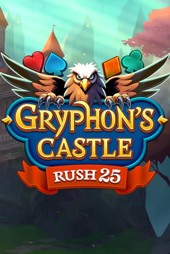 Rush 25 Gryphon's Castle бесплатно играть онлайн на сайте Онлайн Казино Гранд