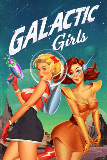 Galactic Girls бесплатно играть онлайн на сайте Онлайн Казино Гранд