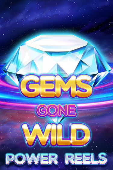 Gems Gone Wild Power Reels бесплатно играть онлайн на сайте Онлайн Казино Гранд