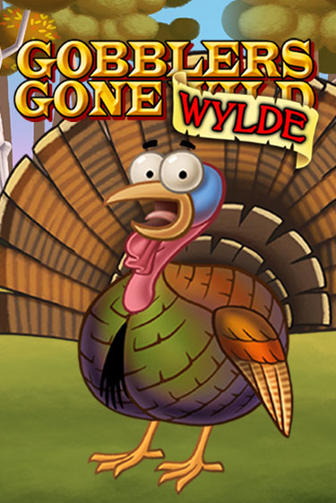 Gobblers Gone Wild бесплатно играть онлайн на сайте Онлайн Казино Гранд