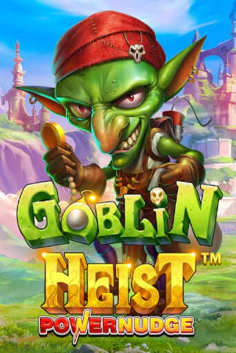 Goblin Heist Powernudge бесплатно играть онлайн на сайте Онлайн Казино Гранд