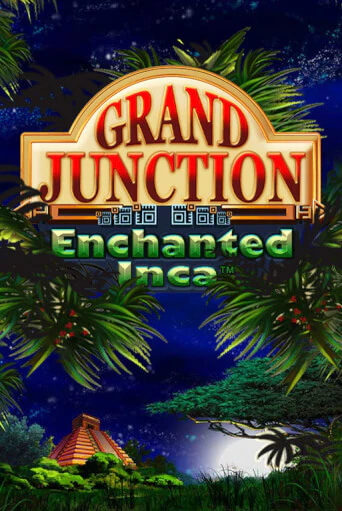 Grand Junction: Enchanted Inca бесплатно играть онлайн на сайте Онлайн Казино Гранд