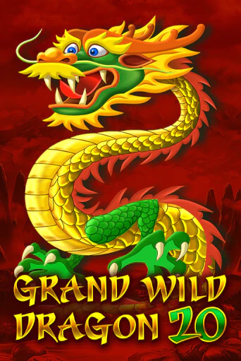 Grand Wild Dragon 20 бесплатно играть онлайн на сайте Онлайн Казино Гранд