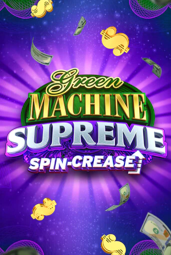 Green Machine Supreme бесплатно играть онлайн на сайте Онлайн Казино Гранд