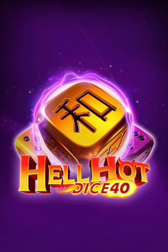 Hell Hot 40 Dice бесплатно играть онлайн на сайте Онлайн Казино Гранд