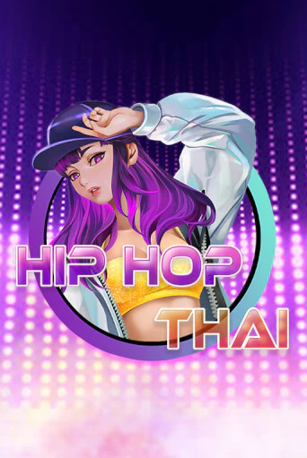 Hip Hop Thai бесплатно играть онлайн на сайте Онлайн Казино Гранд