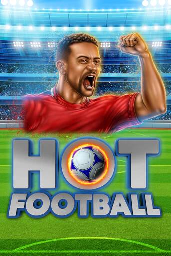 Hot Football бесплатно играть онлайн на сайте Онлайн Казино Гранд