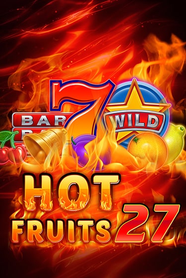 Hot Fruits 27 бесплатно играть онлайн на сайте Онлайн Казино Гранд