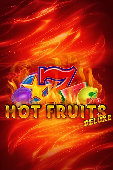 Hot Fruits Deluxe бесплатно играть онлайн на сайте Онлайн Казино Гранд