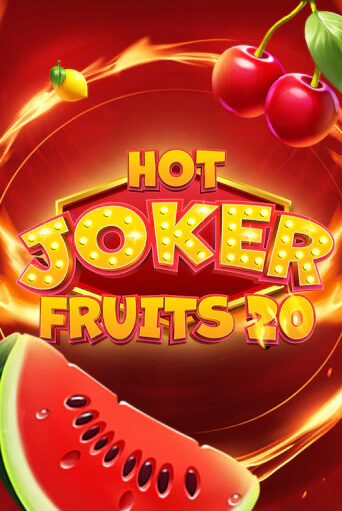 Hot Joker Fruits 20 бесплатно играть онлайн на сайте Онлайн Казино Гранд