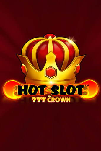 Hot Slot™: 777 Crown бесплатно играть онлайн на сайте Онлайн Казино Гранд