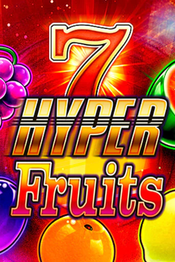 Hyper Fruits бесплатно играть онлайн на сайте Онлайн Казино Гранд