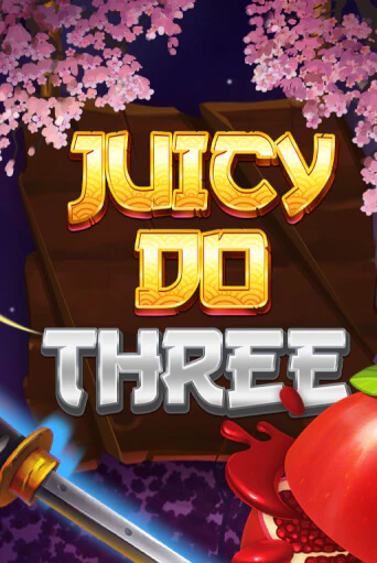 Juicy Do Three бесплатно играть онлайн на сайте Онлайн Казино Гранд