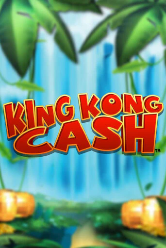 King Kong Cash бесплатно играть онлайн на сайте Онлайн Казино Гранд