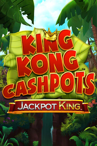 King Kong Cashpots бесплатно играть онлайн на сайте Онлайн Казино Гранд